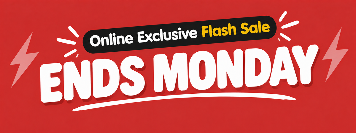 This Week Only: Online Exclusive Flash Sale
